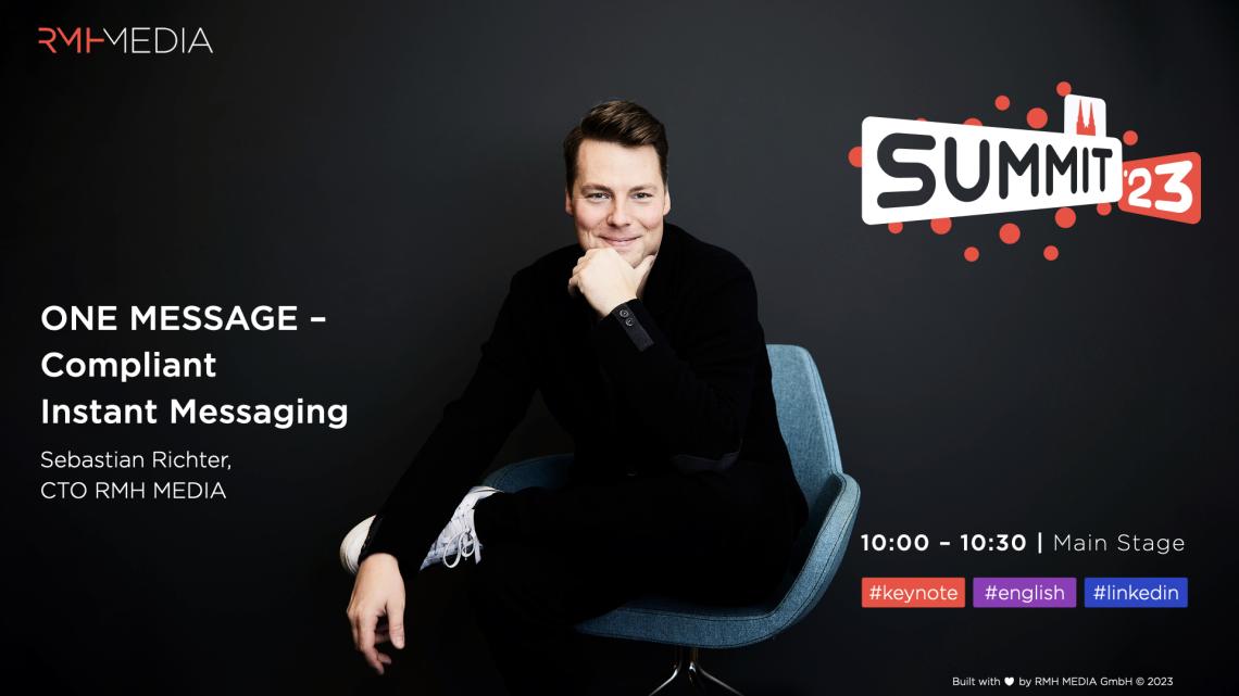 RMH MEDIA SUMMIT 23 - ONE MESSAGE - Compliant Instant Messaging