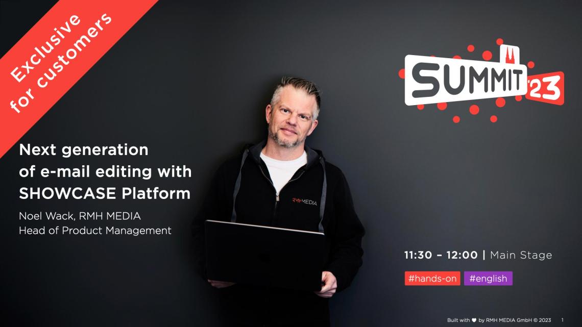 RMH MEDIA SUMMIT 23 - E-Mails with SHOWCASE Platform